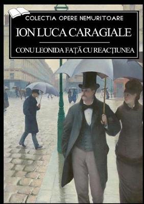 Book cover for Conu Leonida fa&#539;&#259; cu reac&#539;iunea