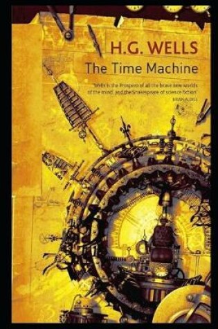 Cover of The Time Machine By Herbert George Wells Annotated Novel