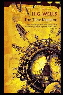 Book cover for The Time Machine By Herbert George Wells Annotated Novel