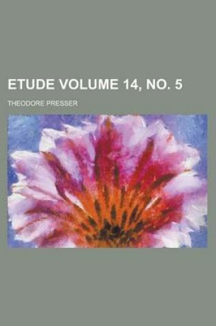 Cover of Etude Volume 14, No. 5