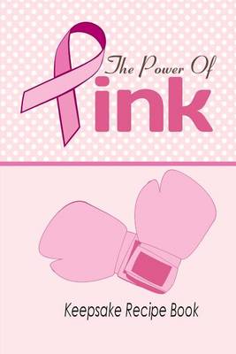 Book cover for Power of Pink Keepsake Recipe Book