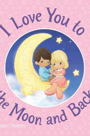 Cover of I Love You to the Moon and Back