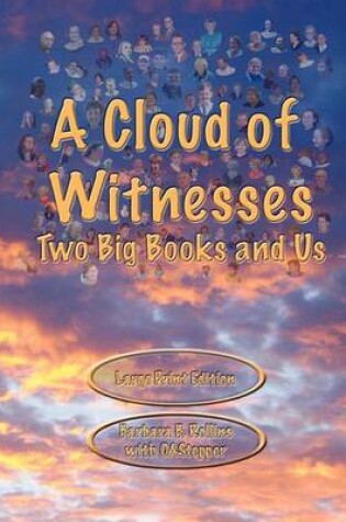 Cover of A Cloud of Witnesses - Two Big Books and Us