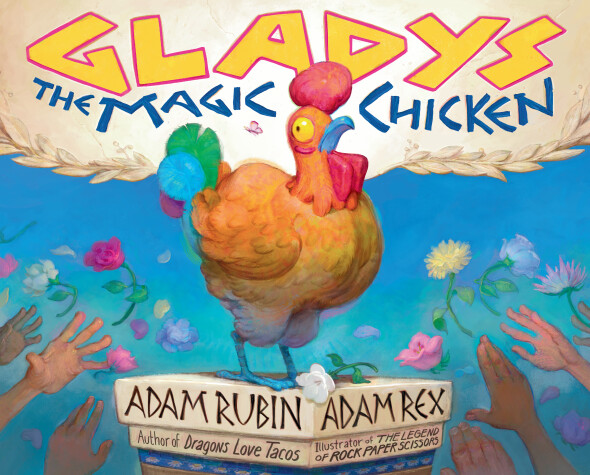 Book cover for Gladys the Magic Chicken