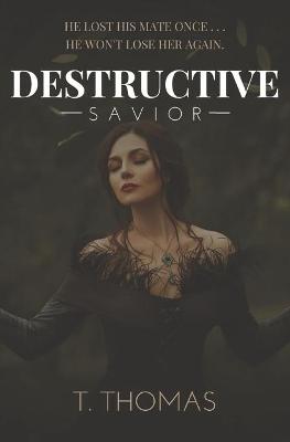 Book cover for Destructive Savior