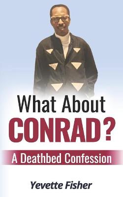 Book cover for What About Conrad?