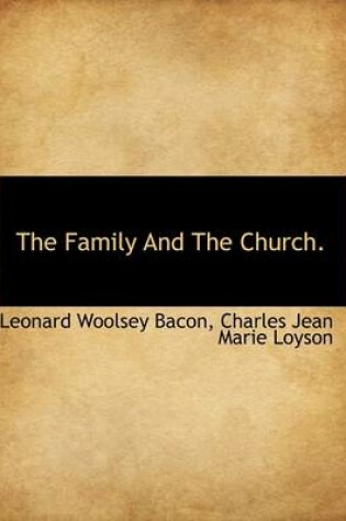 Cover of The Family and the Church.