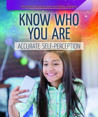 Cover of Know Who You Are: Accurate Self-Perception