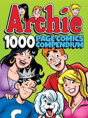 Book cover for Archie 1000 Page Comics Compendium