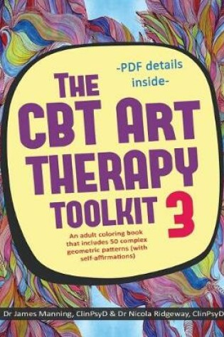 Cover of The CBT Art Therapy Toolkit 3 (Self-Affirmations)