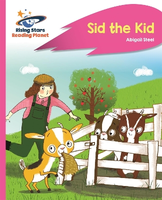 Book cover for Reading Planet - Sid the Kid - Pink A: Rocket Phonics