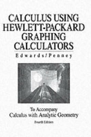 Cover of Using Hewlett-Packard Graphing Calculators Manual for Calculus