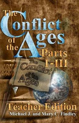 Book cover for The Conflict of the Ages Teacher Edition I-III