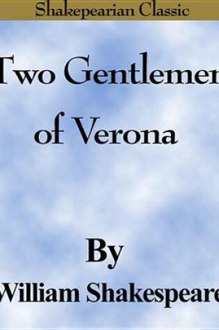 Cover of Two Gentlemen of Verona (Shakespearian Classics)