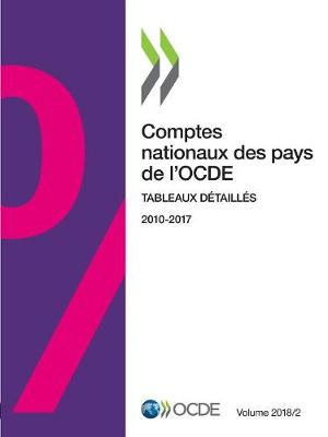 Book cover for Comptes nationaux des pays de l'OCDE, Volume 2018 Numéro 2