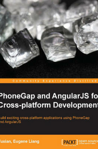 Cover of PhoneGap and AngularJS for Cross-platform Development