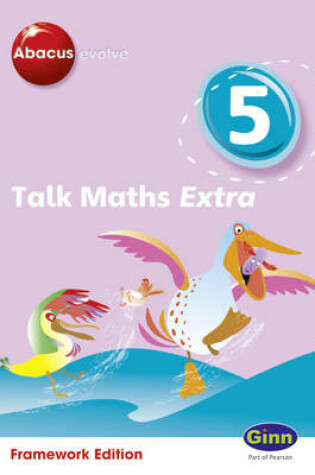 Cover of Abacus Evolve (non-UK) Year 5: Talk Maths Extra Multi-User Pack