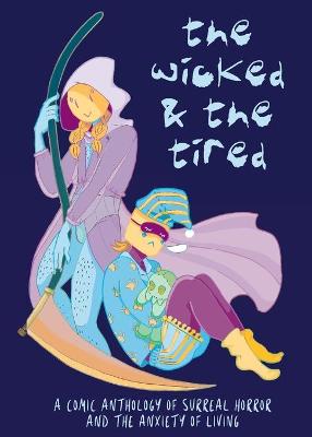 Cover of The Wicked and the Tired