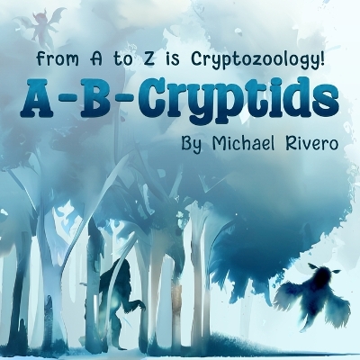 Book cover for A-B-Cryptids