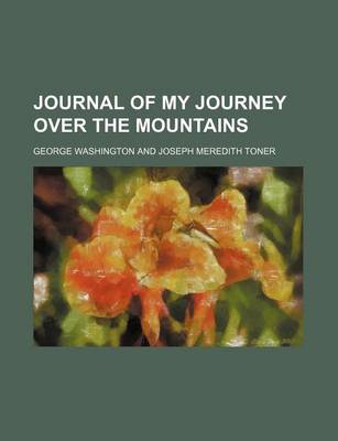 Book cover for Journal of My Journey Over the Mountains