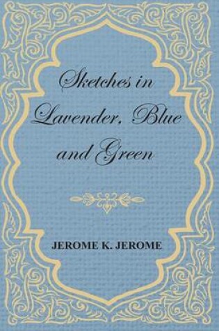 Cover of Sketches in Lavender, Blue and Green