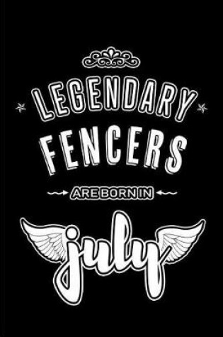 Cover of Legendary Fencers are born in July