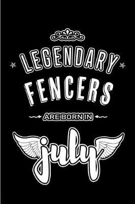 Cover of Legendary Fencers are born in July