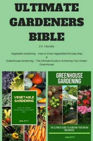 Cover of Ultimate Gardeners Bible