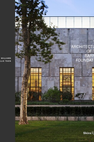Cover of The Architecture of the Barnes Foundation