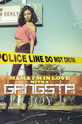 Book cover for Mama, I'm In Love...with A Gangster