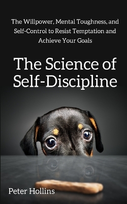 Book cover for The Science of Self-Discipline