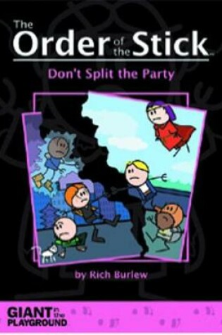 Cover of Order of the Stick 4 Dont Split the Party