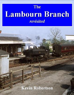 Book cover for The Lambourn Branch - Revisited