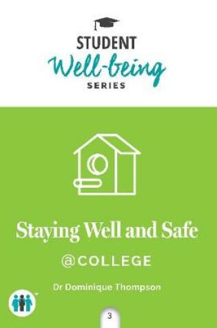 Cover of Staying Well and Safe at College
