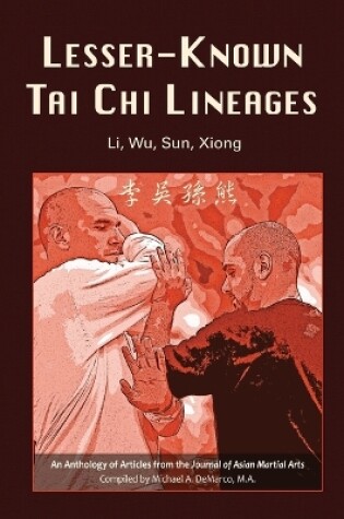 Cover of Lesser-Known Tai Chi Lineages