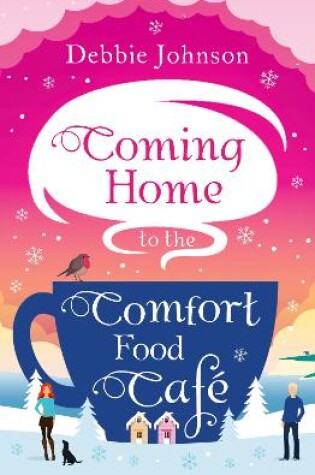 Cover of Coming Home to the Comfort Food Café