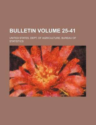 Book cover for Bulletin Volume 25-41