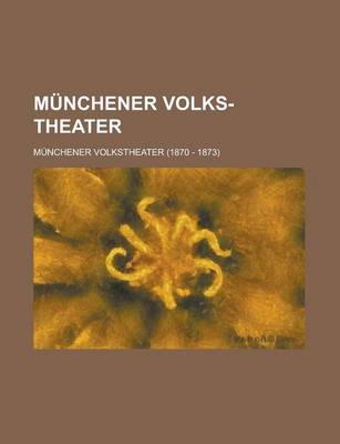 Book cover for Munchener Volks-Theater