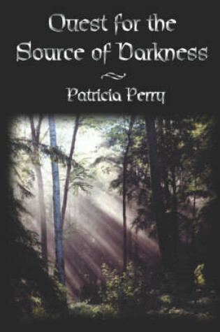 Cover of Quest for the Source of Darkness