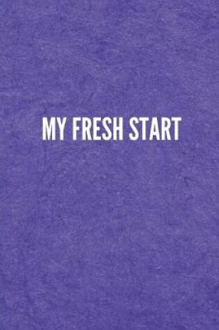 Cover of My Fresh Start