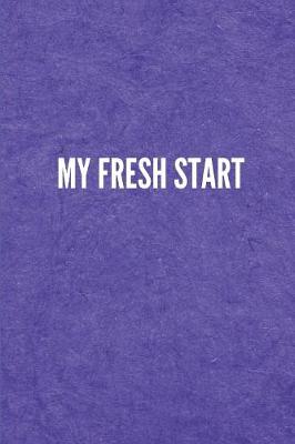 Book cover for My Fresh Start