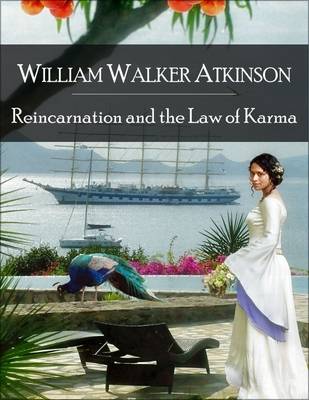 Book cover for Reincarnation and the Law of Karma: The Secret Edition - Open Your Heart to the Real Power and Magic of Living Faith and Let the Heaven Be in You, Go Deep Inside Yourself and Back, Feel the Crazy and Divine Love and Live for Your Dreams