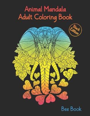 Book cover for Animal Mandala Adult Coloring Book ( Black Edition )