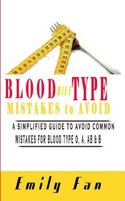 Cover of Blood Type Diet Mistakes to Avoid