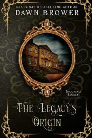 Cover of The Legacy's Origin