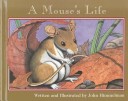 Book cover for A Mouse's Life