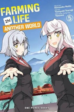 Cover of Farming Life in Another World Volume 5