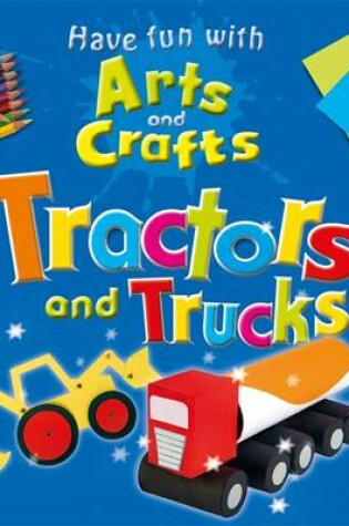 Cover of Tractors and Trucks