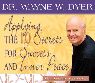 Book cover for Applying the 10 Secrets of Success and Inner Peace