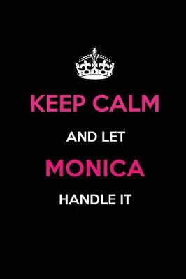 Book cover for Keep Calm and Let Monica Handle It